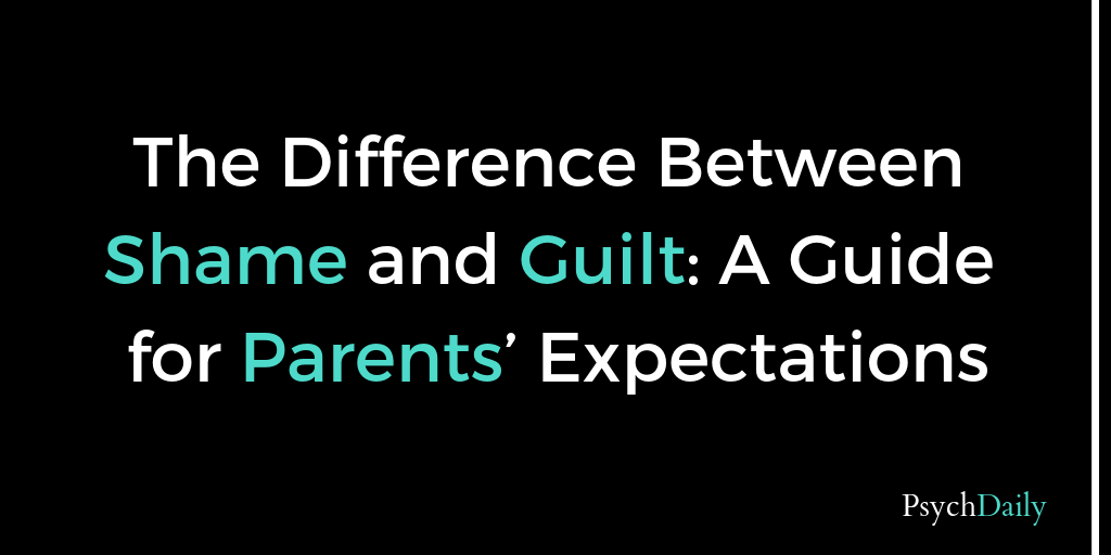 Psych Daily The Difference Between Shame and Guilt A Guide for